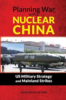Front cover_Planning War with a Nuclear China