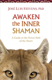 Front cover_Awaken the Inner Shaman