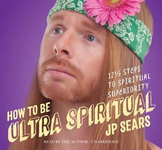 Front cover_How to Be Ultra Spiritual