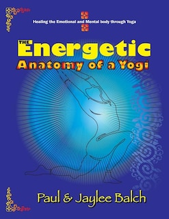 Couverture_The Energetic Anatomy of a Yogi