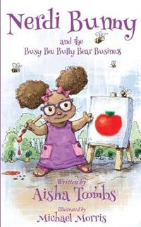 Front cover_Nerdi Bunny And the Busy Bee Bully Bear Business