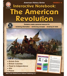 Front cover_Interactive Notebook: The American Revolution Resource Book, Grades 5 - 8