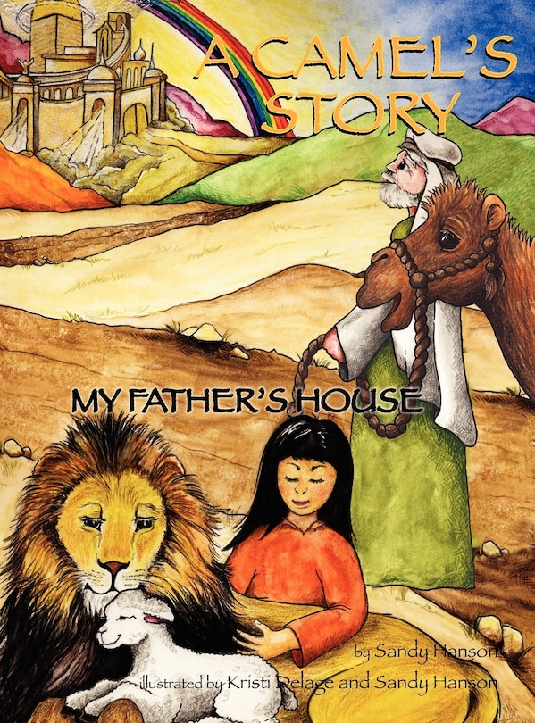 Front cover_A CAMEL'S STORY, My Father's House