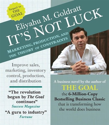 It's Not Luck: Marketing, Production, and the Theory of Constraints