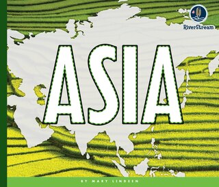 Front cover_Continents of the World: Asia