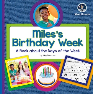 Front cover_My Day Readers: Mile's Birthday Week