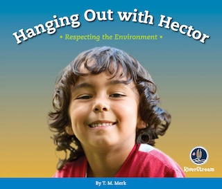 Front cover_Respect!: Hanging out with Hector