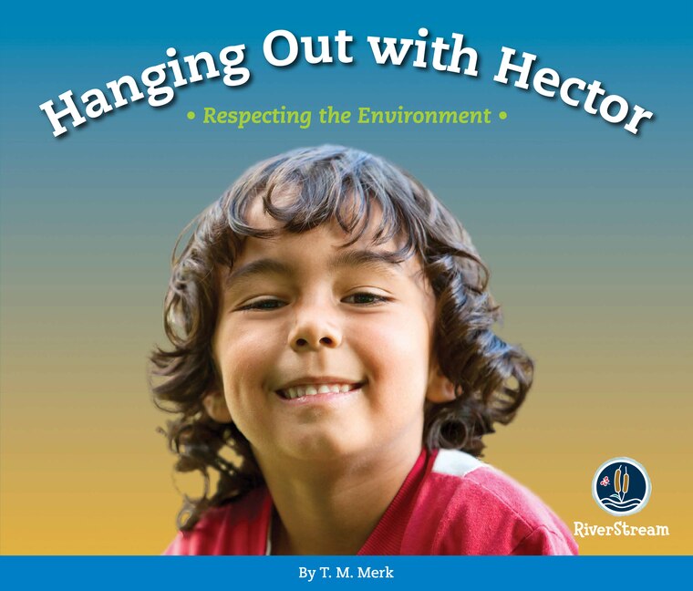 Front cover_Respect!: Hanging out with Hector