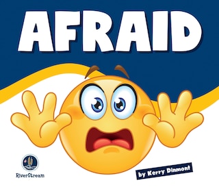 Front cover_Learning About Emotions: Afraid