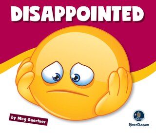 Front cover_Learning About Emotions: Disappointed
