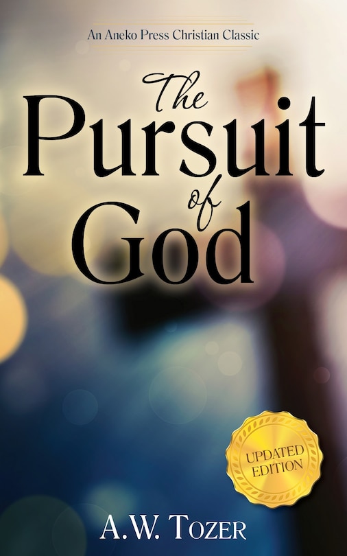 Couverture_The Pursuit of God (Updated) (Updated) (Updated)