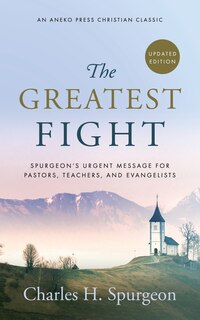 Front cover_The Greatest Fight (Updated, Annotated)