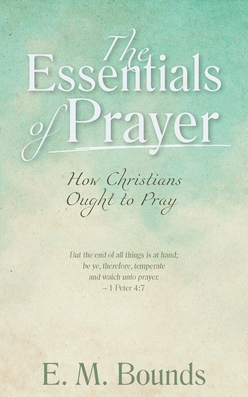 Front cover_The Essentials of Prayer