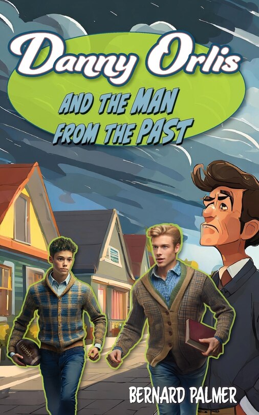 Front cover_Danny Orlis and the Man from the Past