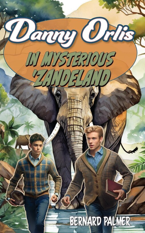 Front cover_Danny Orlis in Mysterious 'Zandeland