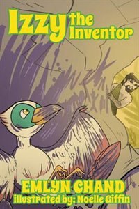 Front cover_Izzy The Inventor (a Bird Brain Book)