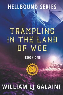 Front cover_Trampling In The Land Of Woe