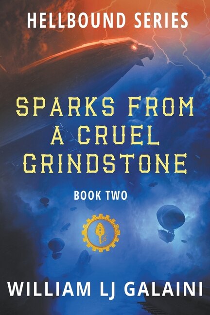 Front cover_Sparks from a Cruel Grindstone