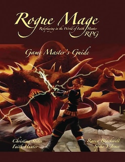 The Rogue Mage RPG Game Master's Guide