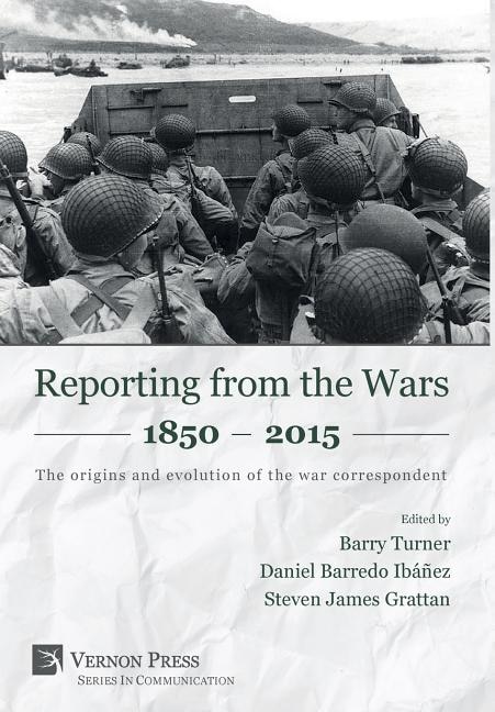 Front cover_Reporting from the Wars 1850 - 2015