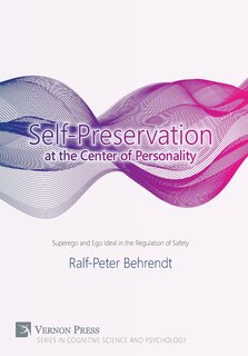 Front cover_Self-Preservation at the Center of Personality