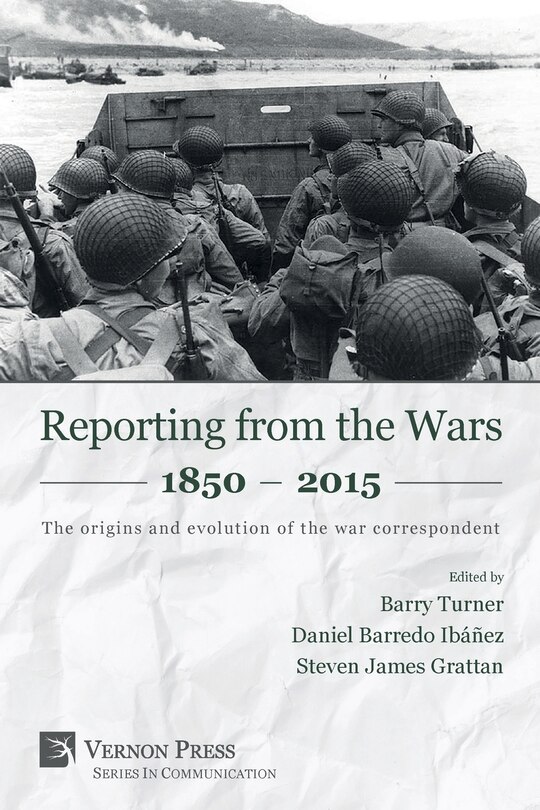 Front cover_Reporting from the Wars 1850 - 2015