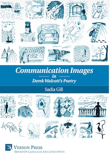 Couverture_Communication Images in Derek Walcott's Poetry