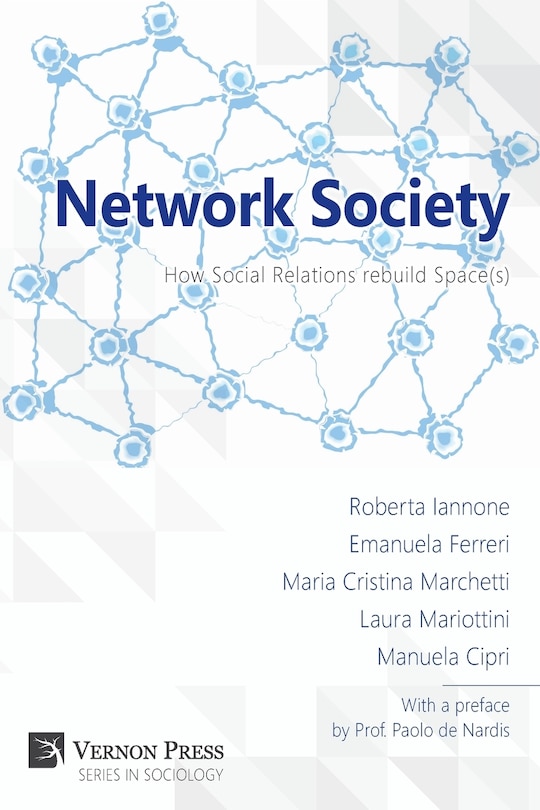 Front cover_Network Society; How Social Relations Rebuild Space(s)