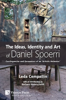 Couverture_The Ideas, Identity and Art of Daniel Spoerri