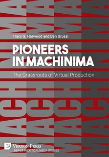Front cover_Pioneers in Machinima