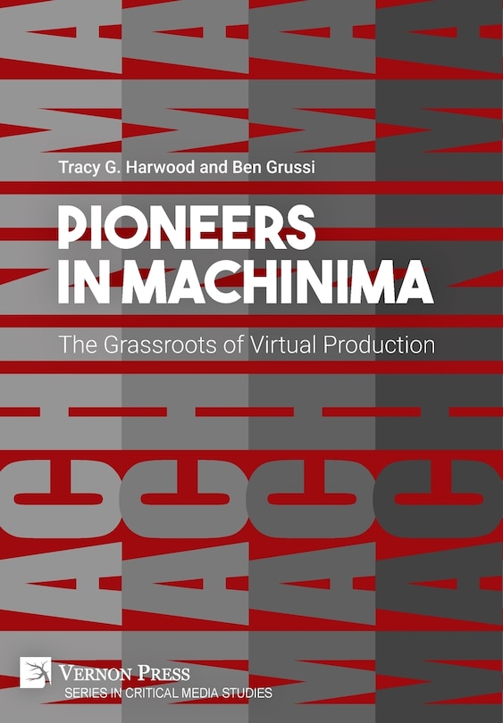 Front cover_Pioneers in Machinima