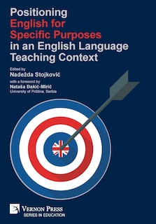Front cover_Positioning English for Specific Purposes in an English Language Teaching Context