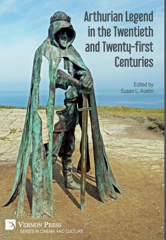 Couverture_Arthurian Legend In The Twentieth And Twenty-first Centuries
