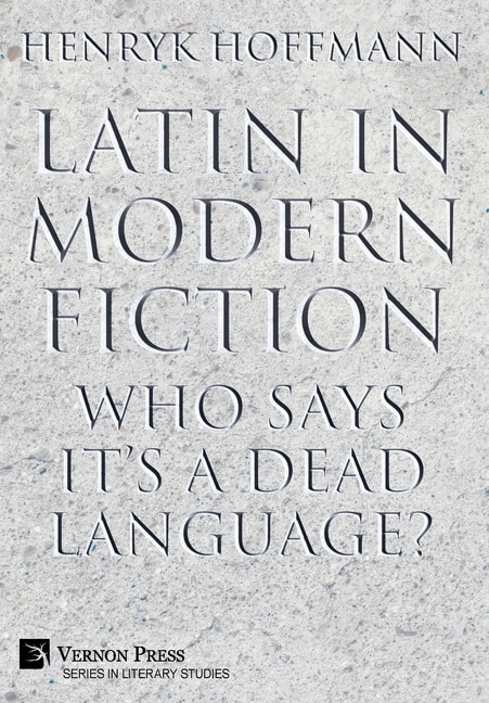 Front cover_Latin In Modern Fiction