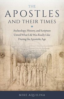 Front cover_The Apostles and Their Times