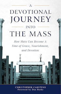 Front cover_A Devotional Journey Into the Mass