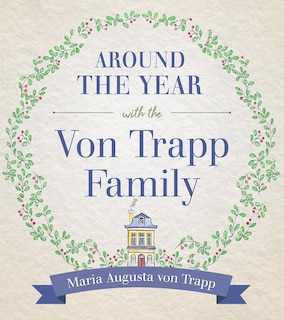 Couverture_Around the Year with the Vontrapp Family