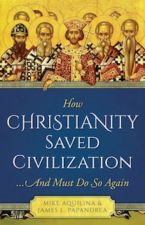 Couverture_How Christianity Saved Civilization