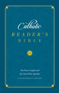 Front cover_The Catholic Reader's Bible: The Gospels
