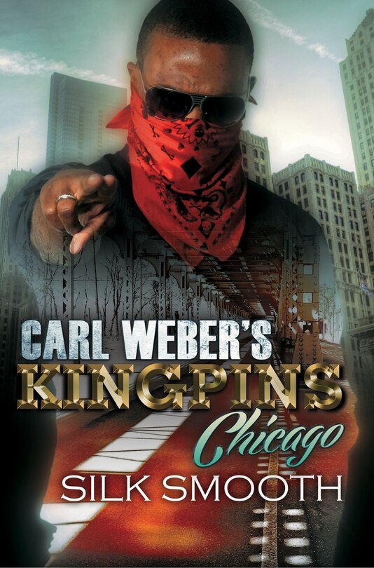 Front cover_Carl Weber's Kingpins: Chicago