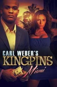 Front cover_Carl Weber's Kingpins: Miami