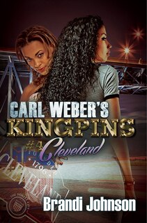 Front cover_Carl Weber's Kingpins: Cleveland