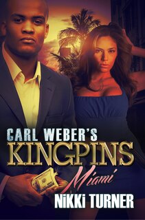 Front cover_Carl Weber's Kingpins: Miami