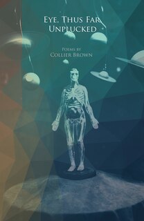 Front cover_Eye, Thus Far, Unplucked