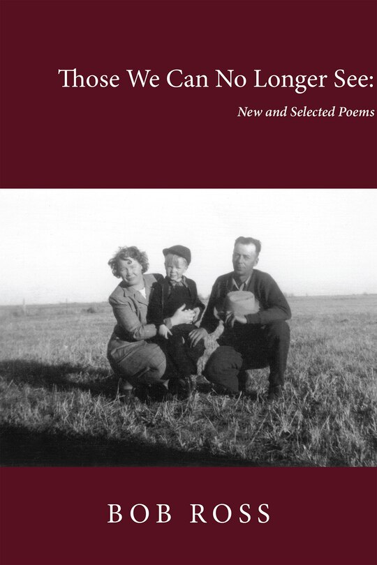 Front cover_Those We Can No Longer See: New and Selected Poems