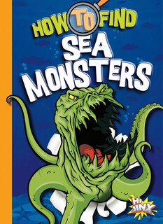 Front cover_How to Find Sea Monsters