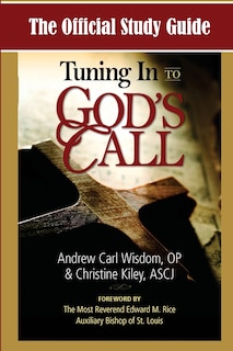 Couverture_The Official Study Guide for Tuning In To God's Call