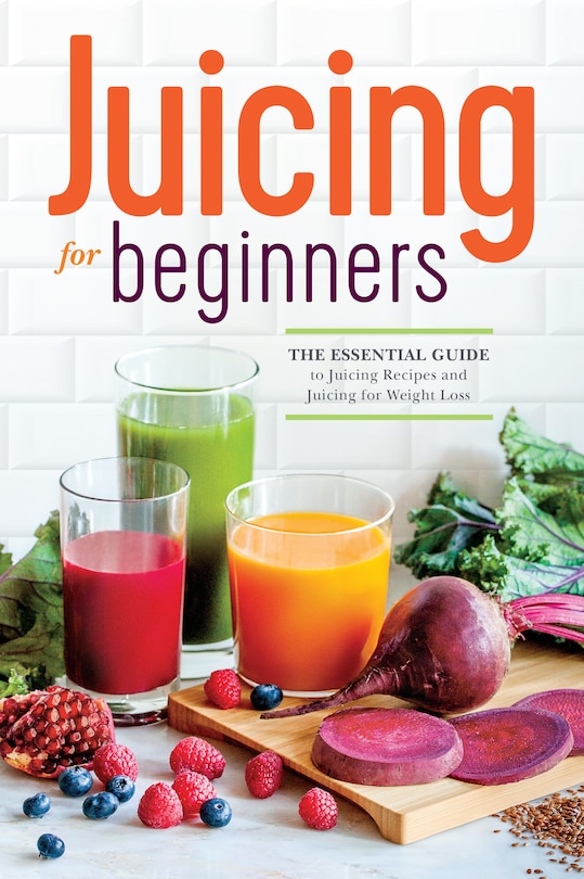 Front cover_Juicing For Beginners