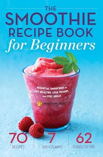 Front cover_The Smoothie Recipe Book For Beginners