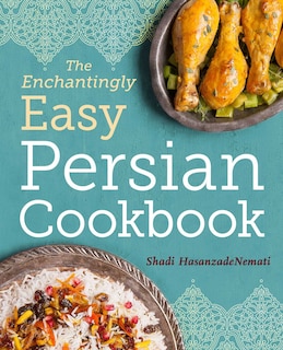 Couverture_The Enchantingly Easy Persian Cookbook